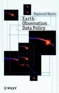 Earth Observation Data Policy cover
