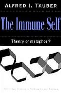 The Immune Self Theory or Metaphor? cover
