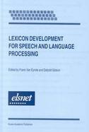 Lexicon Development for Speech and Language Processing cover