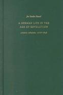 A German Life in the Age of Revolution Joseph Gorres, 1776-1848 cover