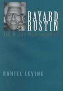 Bayard Rustin and the Civil Rights Movement cover
