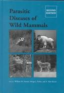 Parasitic Diseases of Wild Mammals cover