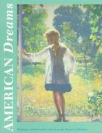 American Dreams: Paintings and Decorative Arts from the Warner Collection cover