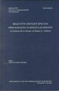 Reactive Oxygen Species: From Radiation to Molecular Biology: A Festschrift in Honor of Daniel L. Gilbert cover