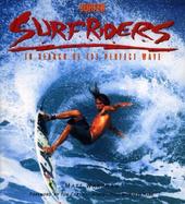 Surfriders: In Search of the Perfect Wave cover