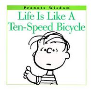 Life is Like a Ten-Speed Bicycle cover