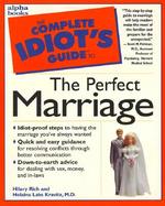 The Complete Idiot's Guide to a Perfect Marriage cover