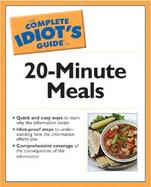Complete Idiot's Guide to 20-Minute Meals cover