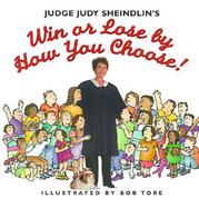 Judge Judy Sheindlin's Win or Lose by How You Choose! cover