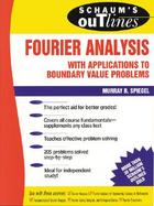 Schaum's Outline of Fourier Analysis with Applications to Boundary Value Problems cover