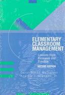 Elementary Classroom Management Lessons from Research and Practice cover