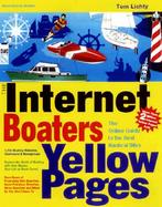 Internet Boater's Yellow Pages: The Online Guide to the Best Nautical Sites cover