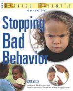 The Baffled Parent's Guide to Stopping Bad Behavior cover