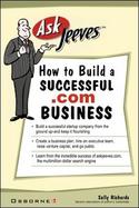 Ask Jeeves: How to Build a .Com Business? cover