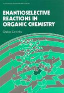 Evantioselective Reactions in Organic Chemistry cover