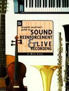 The Acoustic Musician's Guide to Sound Reinforcement & Live Recording cover