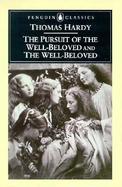 The Pursuit of the Well-Beloved & the Well-Beloved cover