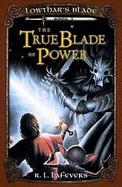 The True Blade of Power cover