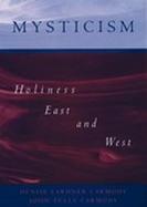 Mysticism Holiness East and West cover