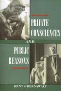 Private Consciences and Public Reasons cover