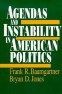 Agendas and Instability in American Politics cover