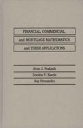 Financial, Commercial, and Mortgage Mathematics and Their Applications cover