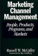 Marketing Channel Management People, Products, Programs, and Markets cover