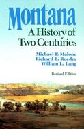 Montana A History of Two Centuries cover