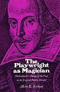 The Playwright as Magician: Shakespeare's Image of the Poet in the English Public Theater cover