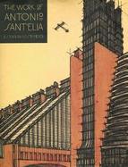 The Work of Antonio Sant'Elia Retreat into the Future cover