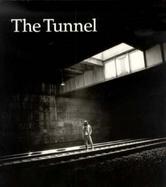 The Tunnel The Underground Homeless of New York City cover