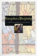 Evangelism and Discipleship in the African American Church cover