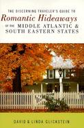 The Discerning Traveler's Guide to Romantic Hidaways of the Middle Atlantic and South Eastern States cover