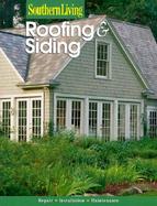 Roofing and Siding: How to Install, Repairs & Maintenance, Buyer's Guide cover