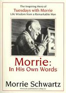 Morrie in His Own Words cover