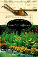 Dear Mr. Jefferson: Letters from a Nantucket Gardener cover