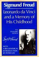 Leonardo Da Vinci a Memory of His Childhood cover