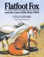 Flatfoot Fox and the Case of the Nosy Otter cover