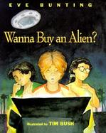 Wanna Buy an Alien? cover