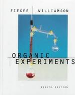 Organic Experiments Eighth Edition cover