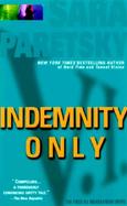 Indemnity Only cover