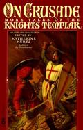 On Crusade More Tales of the Knights Templar cover