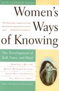 Women's Ways of Knowing The Development of Self, Voice, and Mind cover