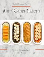 The Professional Chef's Art of Garde Manger cover