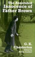 The Annotated Innocence of Father Brown The Innocence of Father Brown cover