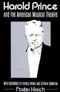 Harold Prince and the American Musical Theatre cover