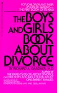 The Boys and Girls Book About Divorce, With an Introduction for Parents cover