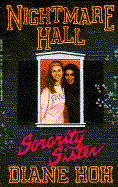 Sorority Sister (Nightmare Hall, No 10) cover