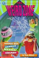 Cosmic Boy Versus Mezmo Head! cover