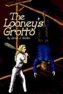 The Looney's Grotto cover